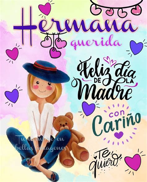 Dia De Las Madres Para Hermanas Ver Mas Imagenes En Este Sitio Feliz Día De La Madre Feliz