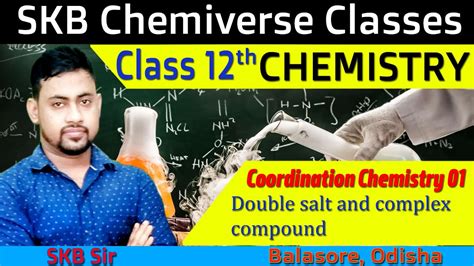 Double Salt And Complex Compound Coordination Chemistry 01