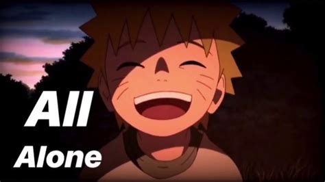 Naruto Amv All Alone Naruto Childhood Youtube