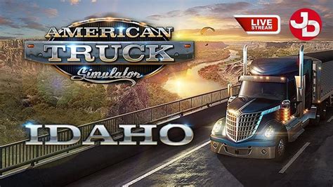 American Truck Simulator Idaho DLC Cruising Idaho Event Live