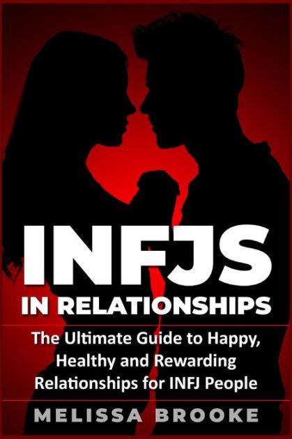 Infj Infjs In Relationships The Ultimate Guide To Happy Healthy And