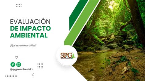 Evaluación de Impacto Ambiental SPG Consultores Ambientales