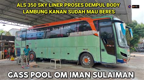 Als Sky Liner Proses Dempul Body Lambung Kanan Sudah Mau Beres