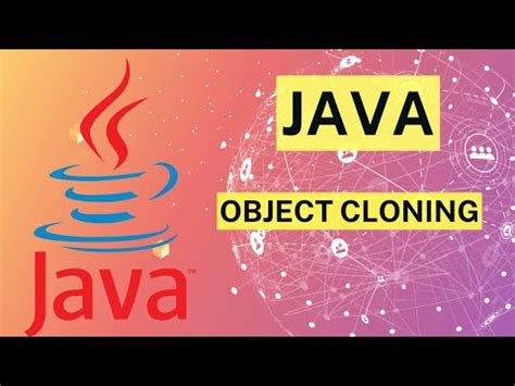 JavaDay28Part2 Java Object Cloning YouTube