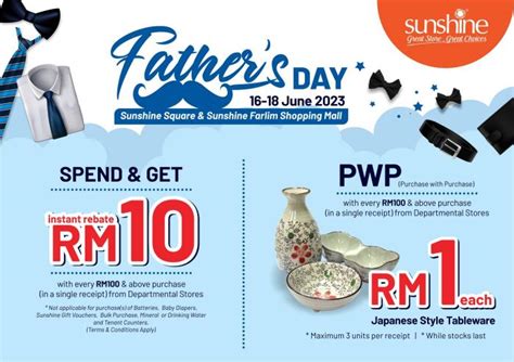 Sunshine Father S Day RM10 Instant Rebate RM1 For Japanese Style