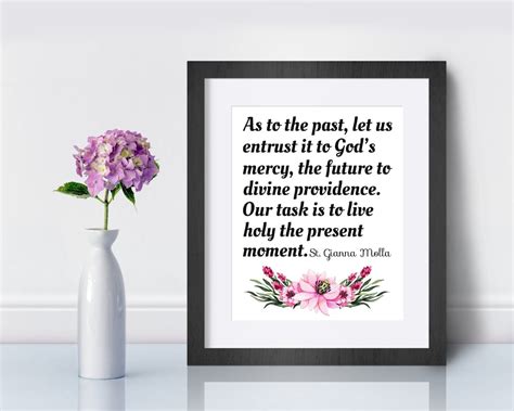 St Gianna Molla Quote Print Live Holy The Present Moment Etsy