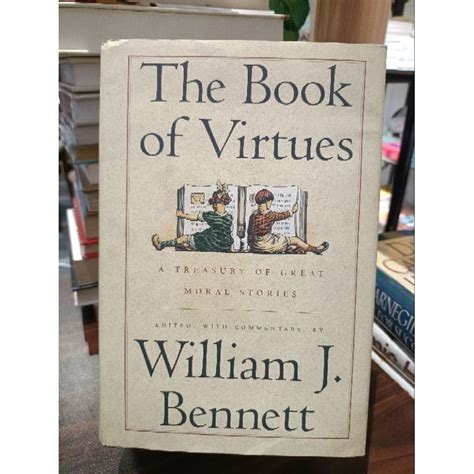 The Book Of Virtues A Treasury Of Great Moral Stories By William J