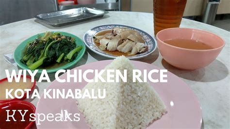 Ky Eats Wiya Chicken Rice Kota Kinabalu Youtube