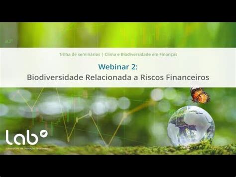 Trilha Lab Clima E Biodiversidade Webinar Biodiversidade