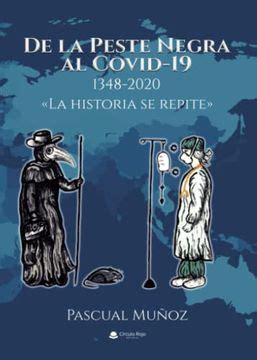 Libro De La Peste Negra Al Covid Pascual Mu Oz Isbn