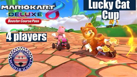 Lucky Cat Cup 100cc 4 Players Mario Kart 8 Deluxe 38 Booster Course Pass Dlc Wave 1