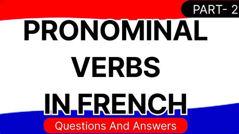Practice Pronominal Verbs In French Part 2 Youtube