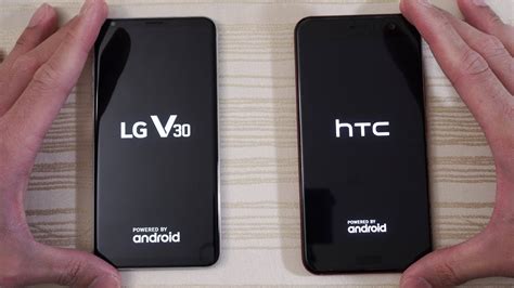 LG V30 Vs HTC U11 Speed Test Which Is Fastest 4K YouTube