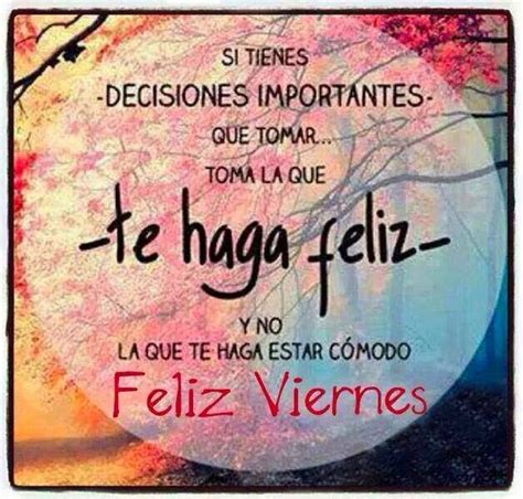 Frases Bonitas Para Facebook Feliz Viernes Imagenes Con Frases Para