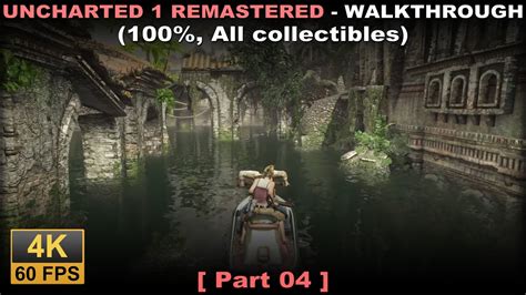 Uncharted 1 Drake S Fortune Remastered Walkthrough 04 100