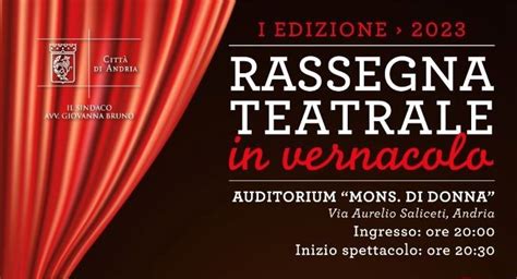 Rassegna Teatrale In Vernacolo Andriese Ingresso Gratuito Con