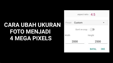 Cara Mengubah Ukuran Foto Jadi 4 MEGA PIXELS YouTube