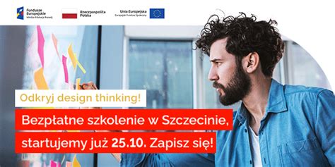 Odkryj design thinking bezpłatne szkolenie dla dorosłych ZPSB Szczecin