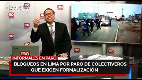 INFORMALES EN PARO Bloqueos En Lima Por Paro De Colectiveros Que