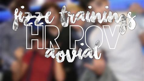 Fizze Trainings Hr Pov Ft Eoviai Uoviai Adsam Youtube