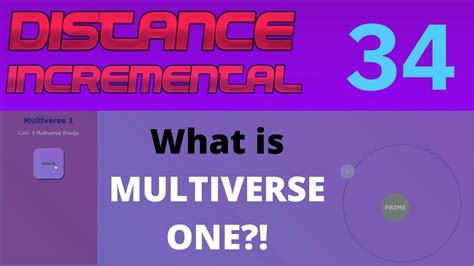 Distance Incremental Episode Multiverse One Youtube