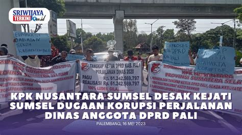 KPK Nusantara Sumsel Desak Kejati Sumsel Dugaan Korupsi Perjalanan