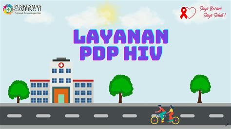 Layanan Perawatan Dukungan Pengobatan Pdp Hiv Puskesmas Gamping Ii