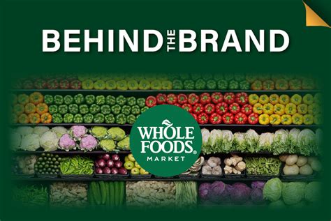 News Behind The Brand Whole Foods