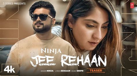 Check Out Latest Punjabi Teaser Song Jee Riha Sung By Ninja