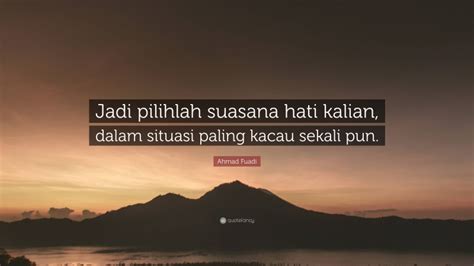 Top Ahmad Fuadi Quotes Update Quotefancy