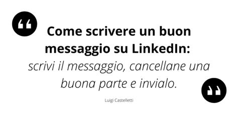 Come Scrivere Un Messaggio Efficace Su Linkedin Castelletti Web Marketing