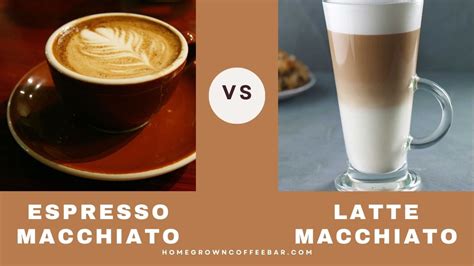 Espresso Macchiato Vs Latte Macchiato Unraveling The Key Differences