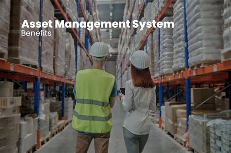 Asset Management System Benefits And Implementation Strategies