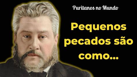 Charles Spurgeon As Melhores Frases do Príncipe Dos Pregadores I