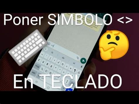 🎹 Cómo HACER el SIGNO MAYOR QUE y MENOR QUE en mi TECLADO MÓVIL - YouTube