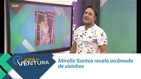 Mirella Santos Revela Inc Modo De Vizinhos Pela Presen A Em Condom Nio