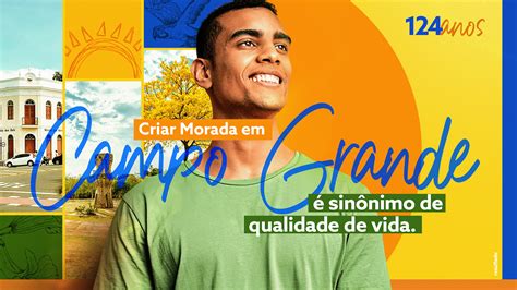 Aniversário de Campo Grande 124 Anos Behance