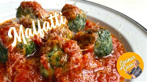 Malfatti Con Salsa Casera Youtube