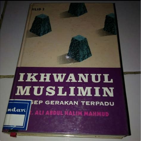 Jual Buku Ikhwanul Muslimin Konsep Gerakan Terpadu Jilid 2 Ori Hard