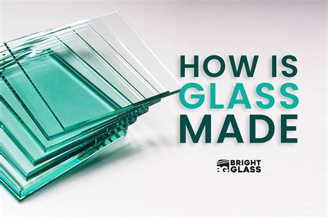 How Is Glass Made Discover It S Fascinating Process