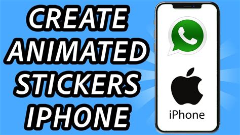 How To Create Animated Stickers For Whatsapp Iphone Full Guide Youtube