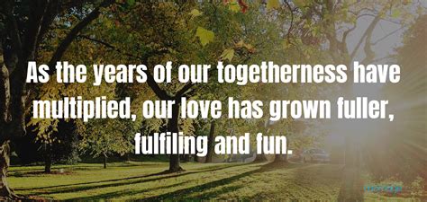 Wedding Anniversary Quotes As The Years Of Our Togetherness