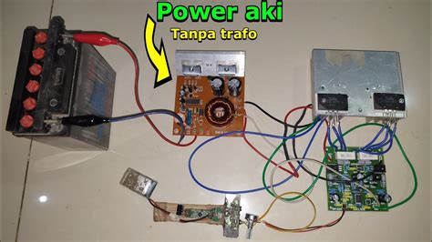 Cara Membuat Power Amplifier Menggunakan Aki Bassnya Mantap YouTube