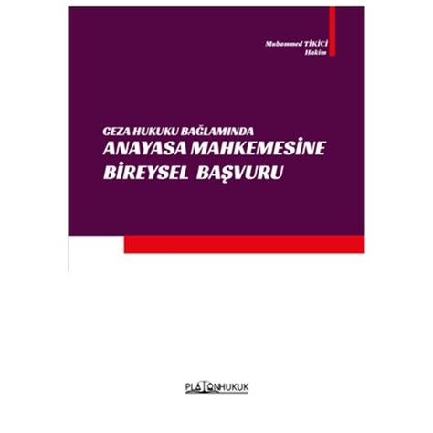 Ceza Hukuku Bağlamında Anayasa Mahkemesine Bireysel Başvuru Muhammed T