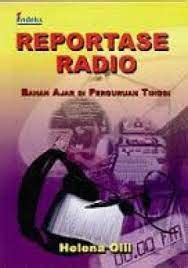 Reportase Radio Bahan Ajar Di Perguruan Tinggi Jaklitera