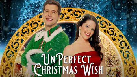 Unperfect Christmas Wish Cast: Where To Watch and Stream?