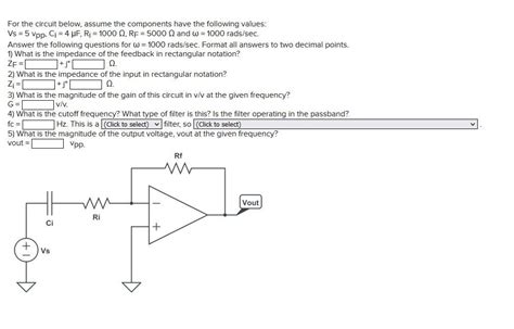 Solved For The Circuit Below Assume The Components Have The Chegg