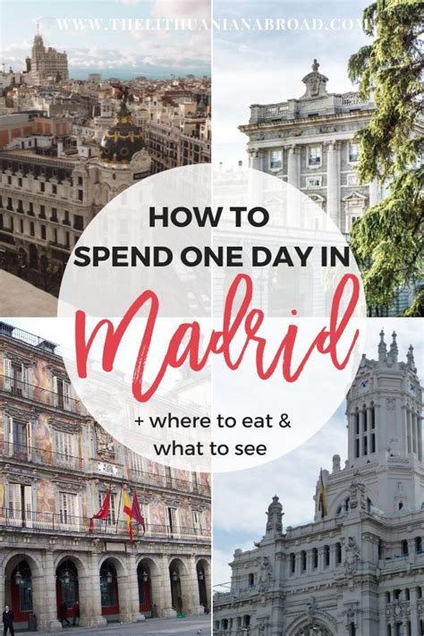 How To Spend One Day In Madrid Spain What To See And What To Eat In