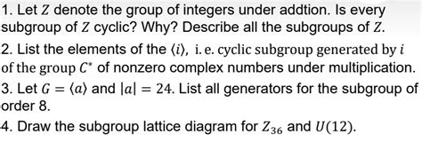 Solved 1 Let Z Denote The Group Of Integers Under Addtion