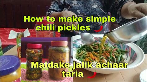 Maidake Jalik Achaarko Taria 🌶️ 🔥 How To Make Simple Chili Pickle 🌶️